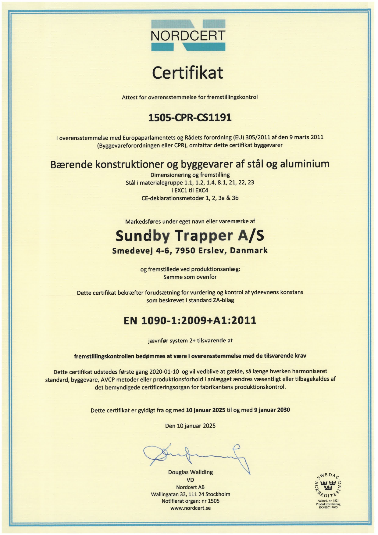 Certifikat CS1191, Sundby Trapper A/S, gyldigt til 9. januar 2030